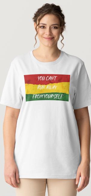 Reggae-Inspired Song Lyrics Design "You can't run away from yourself" - White Short Sleeve