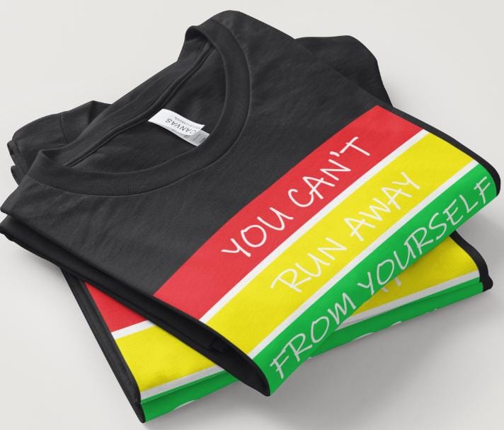 Reggae-Inspired Song Lyrics Design "You can't run away from yourself"- Black Short Sleeve