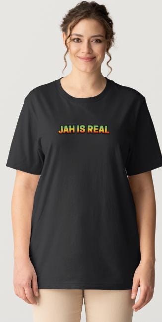 Reggae-Inspired Song Lyrics Design. "JAH IS REAL". Black Short Sleeve