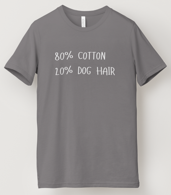 80_20 Dog Hair Design - Black or Gray Short Sleeve