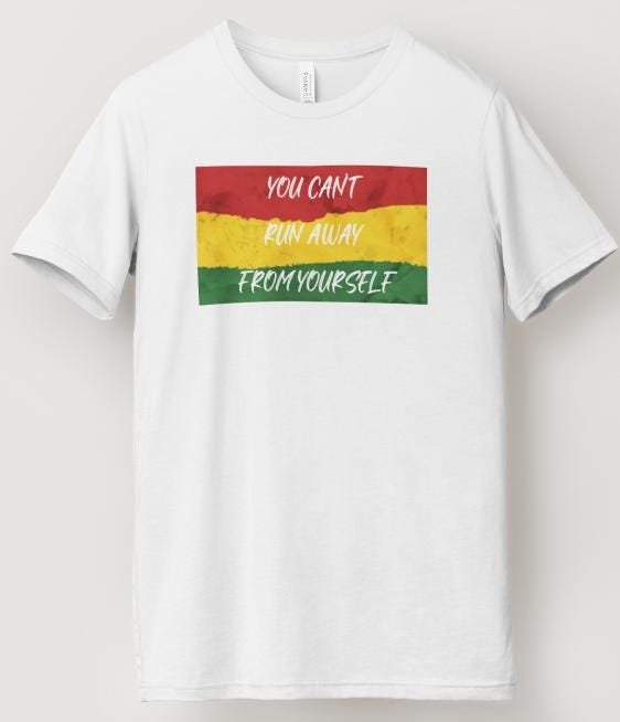 Reggae-Inspired Song Lyrics Design "You can't run away from yourself" - White Short Sleeve