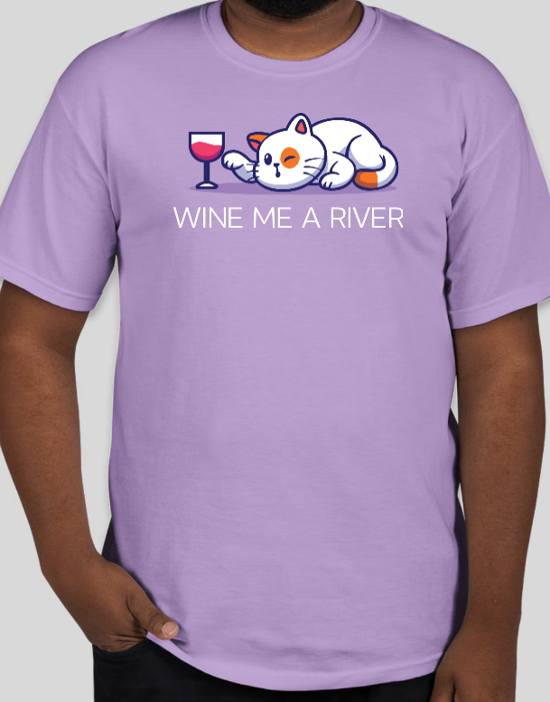 Wine Me a River (CAT) Design - Purple or Tan Short Sleeve